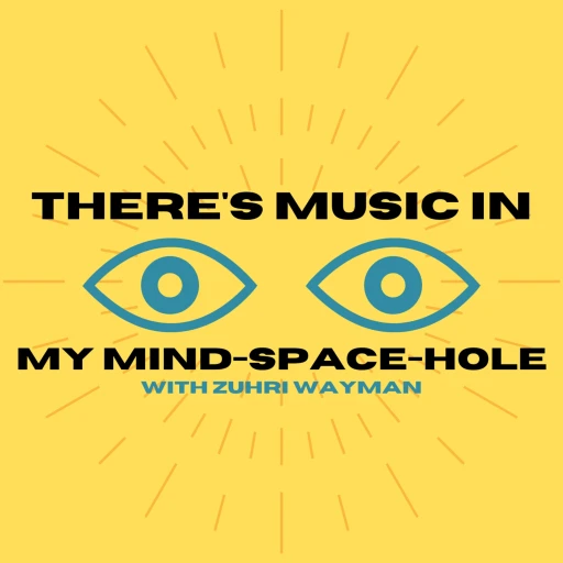 There’s Music In My Mind-Space-Hole