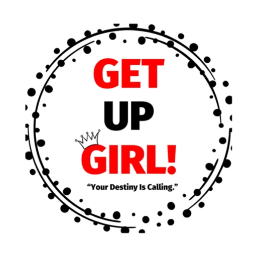 Get Up Girl!