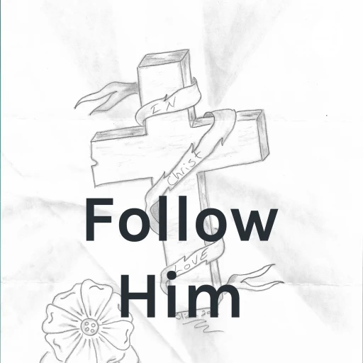 Follow Him