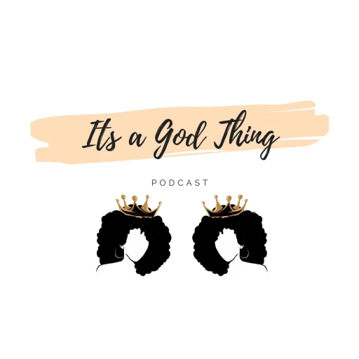 Its a God Thing Podcast