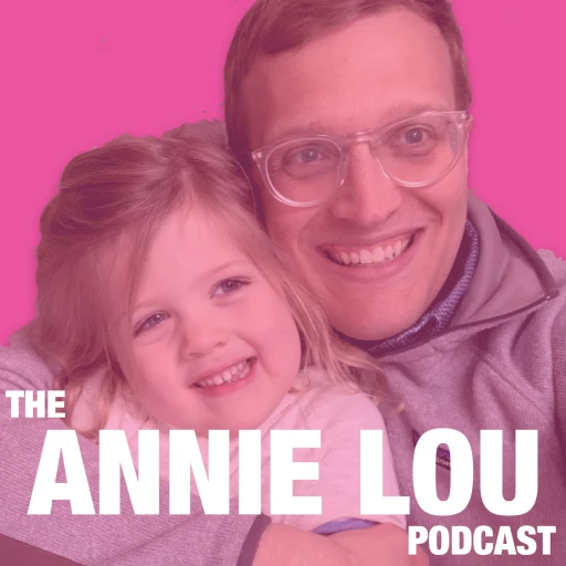 The Annie Lou Podcast