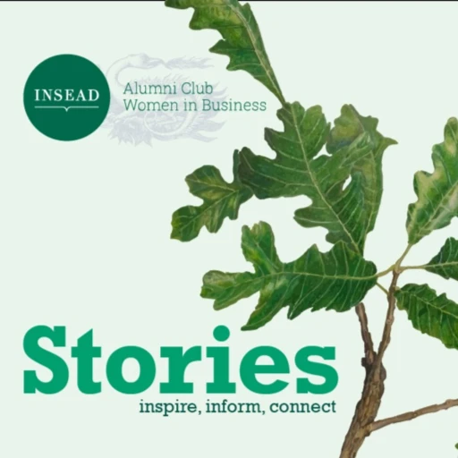 INSEAD IWiB Inspire, Inform & Connect: Women in Investing. Stories for you.