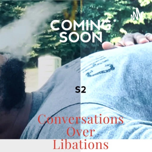 Conversations Over Libations