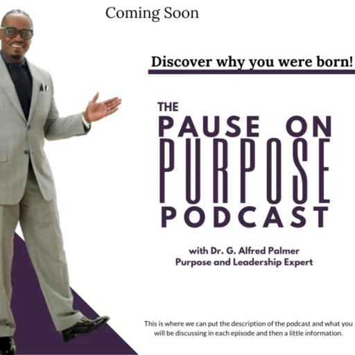 PAUSE ON PURPOSE PODCAST