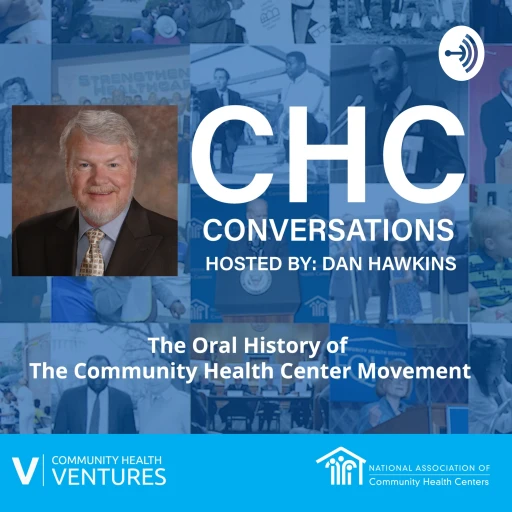 CHC Conversations – The Oral History of The CHC Movement – Hosted by: Dan Hawkins