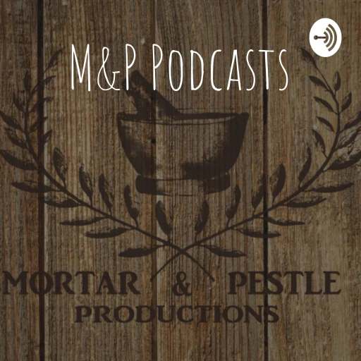 M&P Podcasts