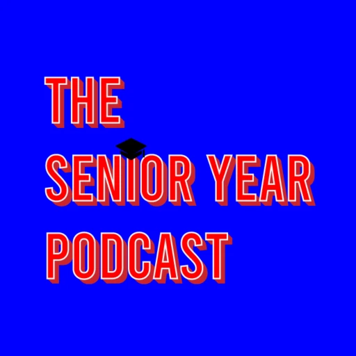 The Senior Year Podcast