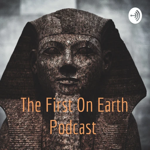 The First On Earth Podcast