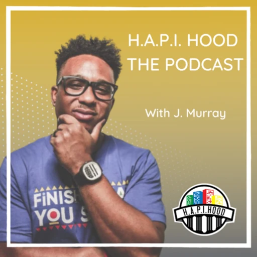 H.A.P.I. HOOD THE PODCAST