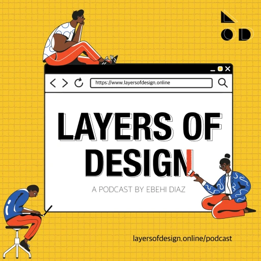 Layers of Design Podcast