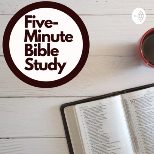 Five Minute Bible Study