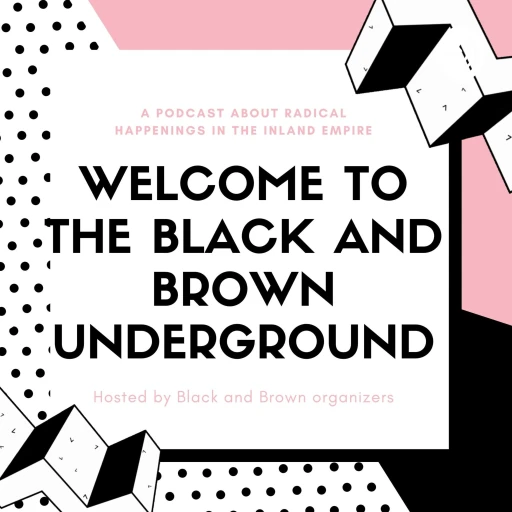 Black And Brown Underground