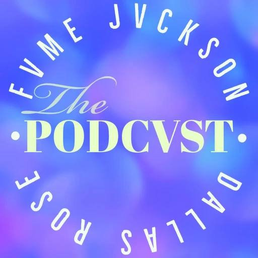 The Fvme Jvckson Podcvst w/ Dvllvs Rose