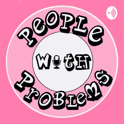 People With Problems