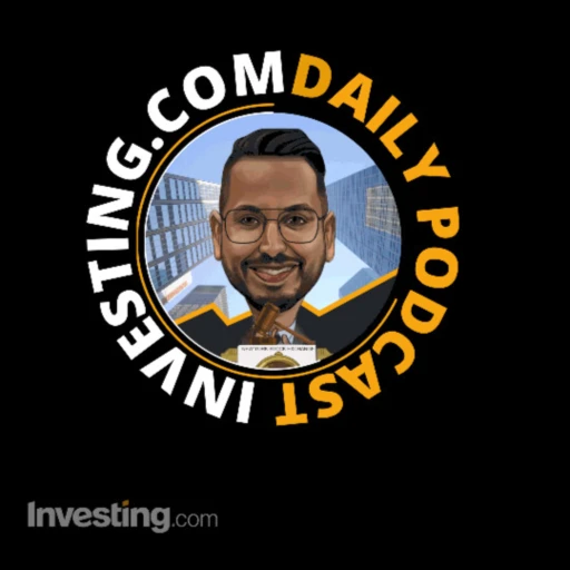 Investing.com Daily Podcast