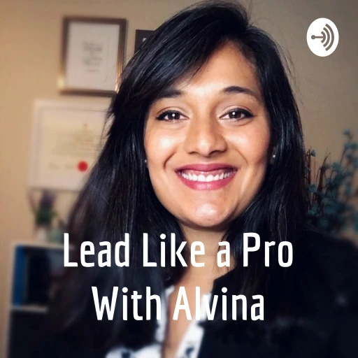 Lead Like a Pro With Alvina