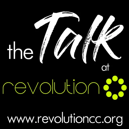 The Talk at Revolution Community Church