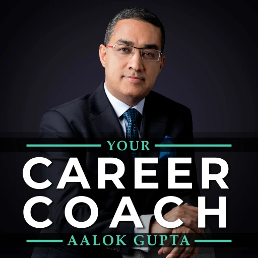 Your Career Coach, Aalok G.