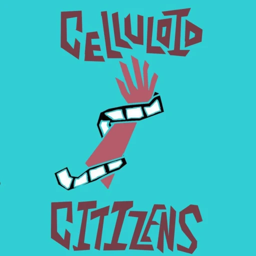 CELLULOID CITIZENS