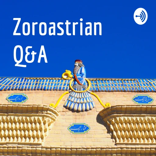 Zoroastrian Q&A