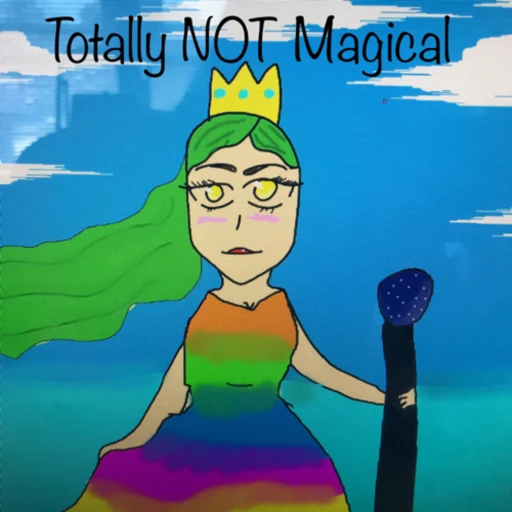 Totally Not Magical