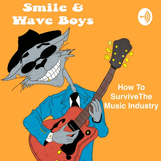 Smile & Wave Boys:How To Survive the Music Industry