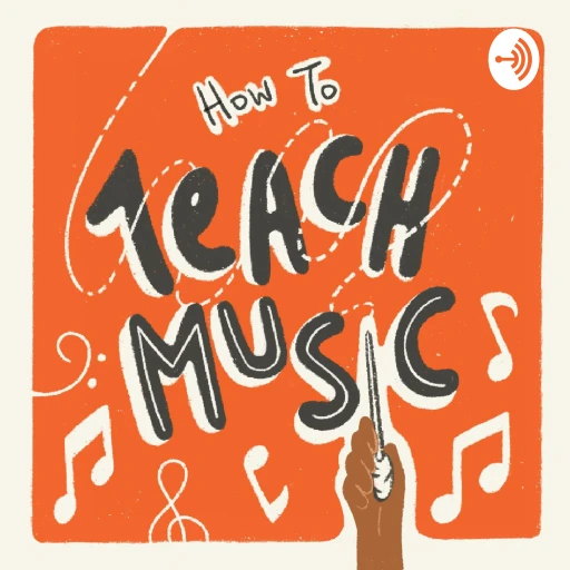 How to Teach Music