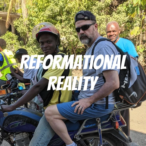 Reformational Reality