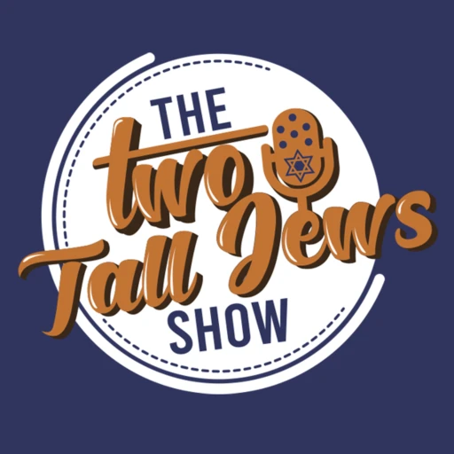 The Two Tall Jews Show