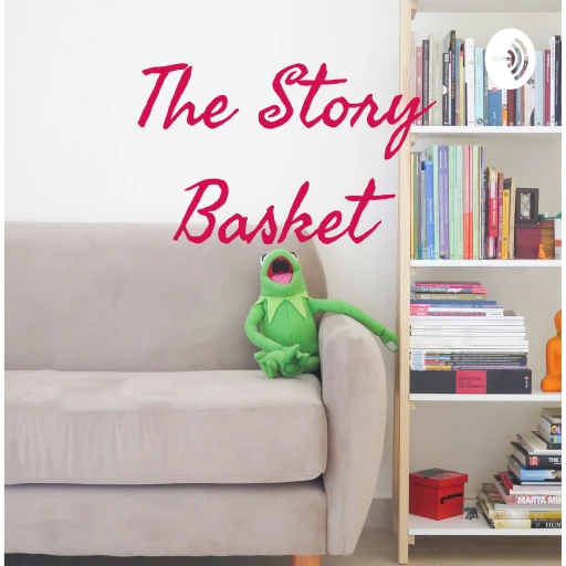 The Story Basket