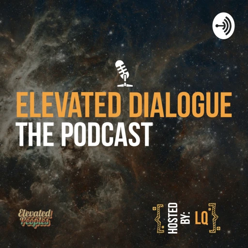 Elevated Dialogue