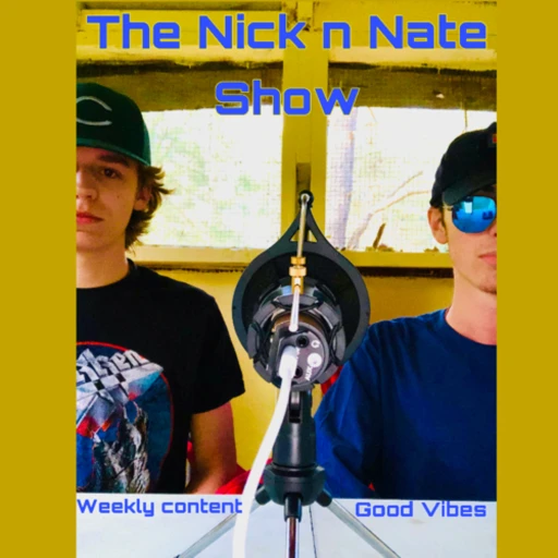 The Nick n Nate Show