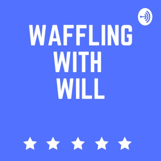 Waffling With Will