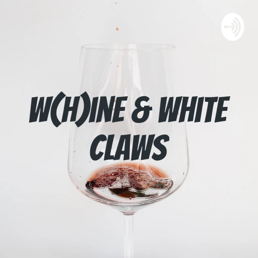 W(h)ine & White Claws