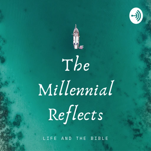 The Millennial Reflections