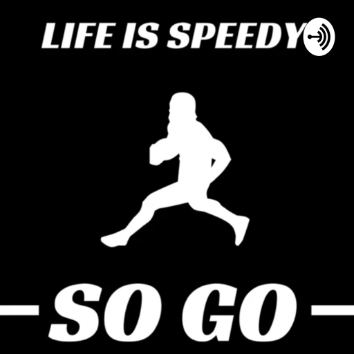 The Life Is Speedy Show