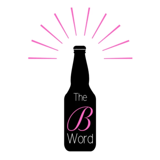 The “B” Word