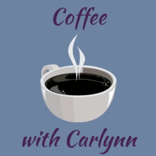 Coffee with Carlynn