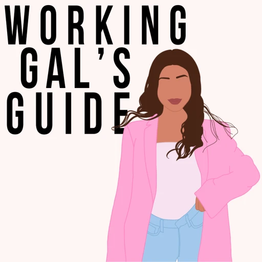 Working Gal’s Guide