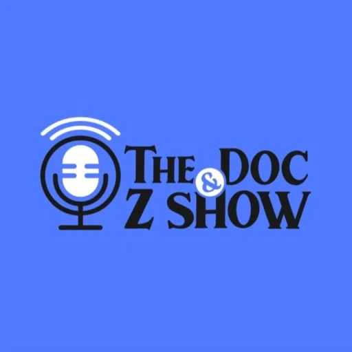 The Doc & Z Show