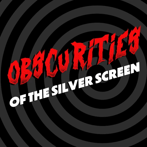 Obscurities of the Silver Screen