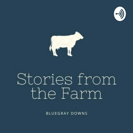 Stories From The Farm