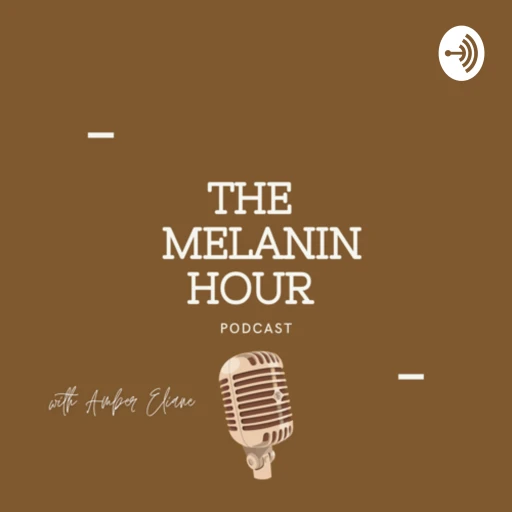 The Melanin Hour