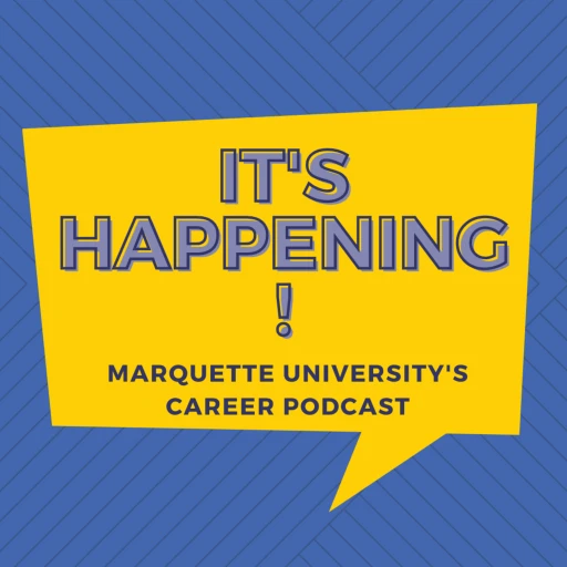 It’s Happening! A college career podcast