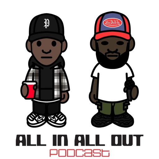 All In All Out Podcast