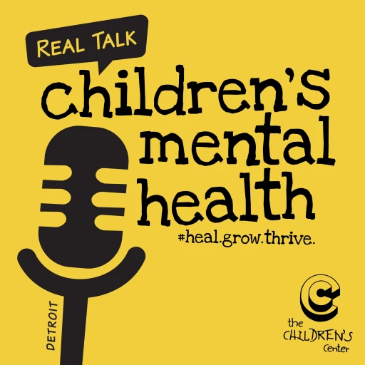 Real Talk About Children’s Mental Health