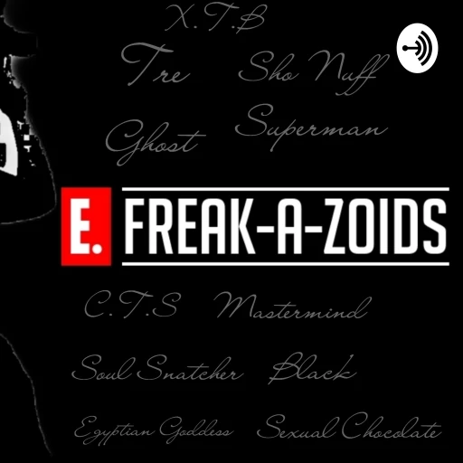 E.Freak-a-Zoid