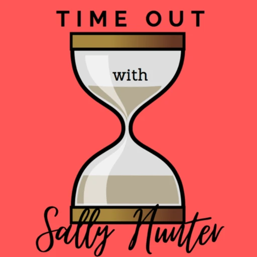 Time out with Sally Hunter