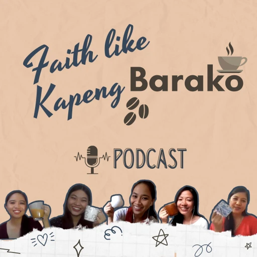 Faith like Kapeng Barako