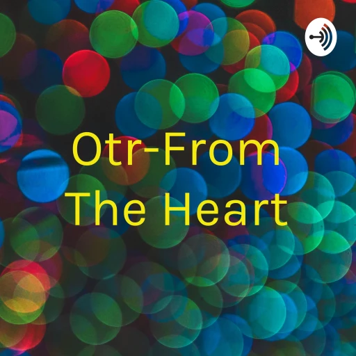 Otr-From The Heart